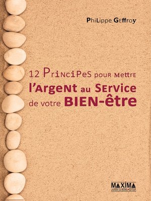 cover image of 12 principes pour mettre l'argent au service de votre bien-être